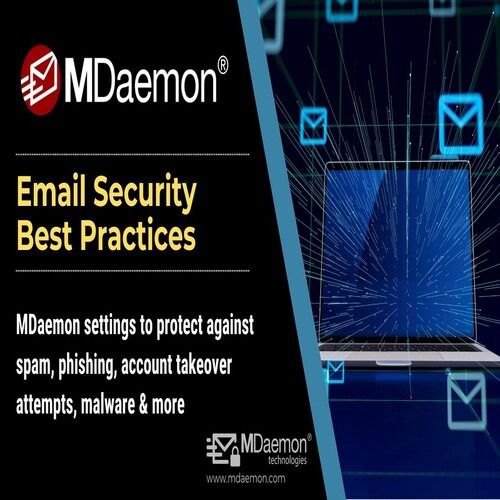 MDaemon Email Server: Security Best Practices to Protect Your Email Environment